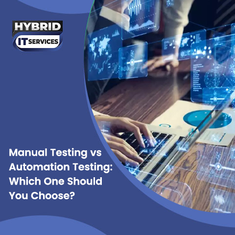 https://www.hybriditservices.com/administrator/Manual Testing vs Automation Testing