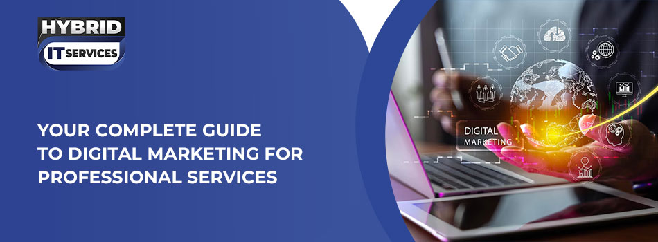 https://www.hybriditservices.com/administrator/digital marketing for professional services